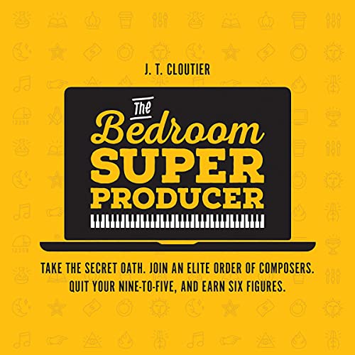 The Bedroom Super Producer Audiobook By J.T. Cloutier cover art