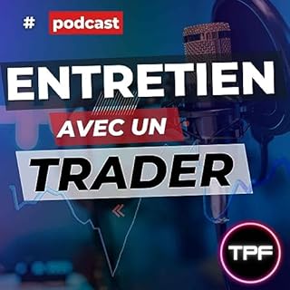 Page de couverture de ENTRETIEN AVEC UN TRADER - Interviews de traders francophones