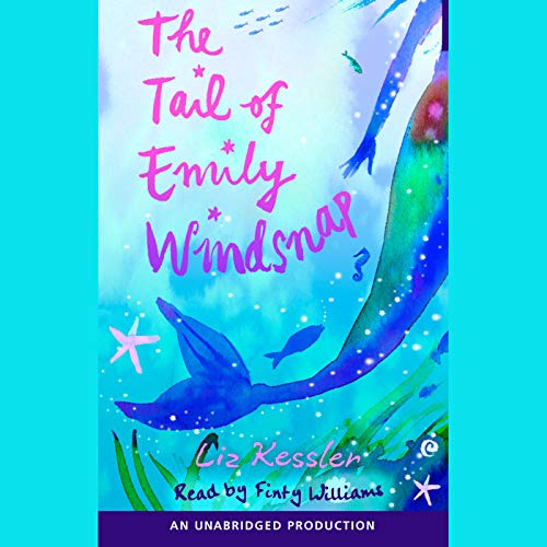 The Tail of Emily Windsnap Audiobook By Liz Kessler cover art