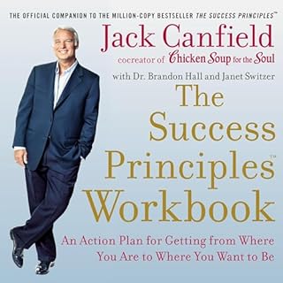 The Success Principles Workbook Audiobook By Jack Canfield, Brandon Hall, Janet Switzer cover art