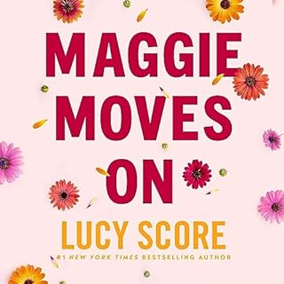 Maggie Moves On Audiobook By Lucy Score cover art