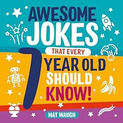 Awesome Jokes That Every 7 Year Old Should Know! cover art