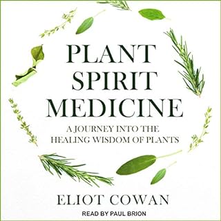 Plant Spirit Medicine Audiobook By Eliot Cowan cover art