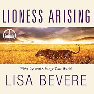 Lioness Arising Audiobook By Lisa Bevere cover art