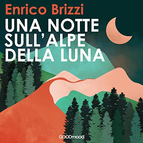 Una notte sull'alpe della luna cover art