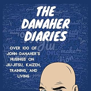 The Danaher Diaries Audiobook By Heroes of the Art cover art