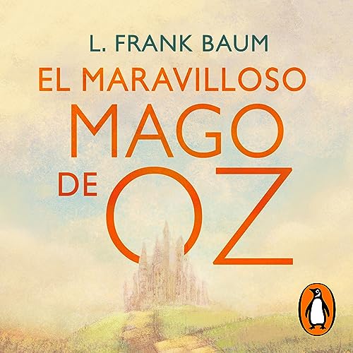 El maravilloso mago de Oz [The Wonderful Wizard of Oz] Audiolibro Por L. Frank Baum arte de portada