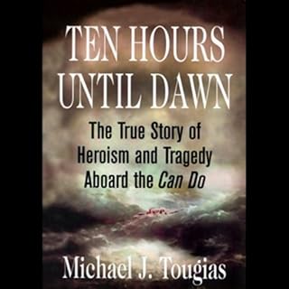 Ten Hours Until Dawn Audiobook By Michael J. Tougias cover art