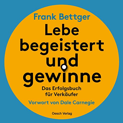 Lebe begeistert und gewinne Audiolibro Por Frank Bettger arte de portada