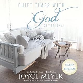 Quiet Times with God Devotional Audiobook By Joyce Meyer cover art