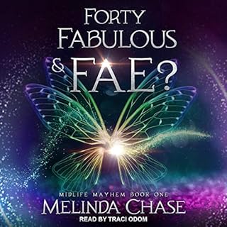 Forty, Fabulous and...Fae? Audiolibro Por Melinda Chase arte de portada