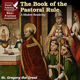 The Book of the Pastoral Rule Audiobook By Saint Gregory the Great cover art