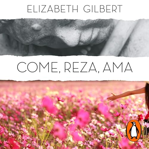 Come, reza, ama [Eat, Pray, Love] cover art