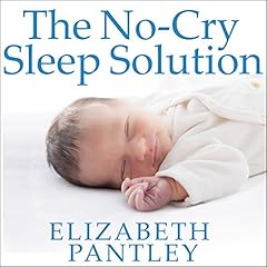 The No-Cry Sleep Solution Audiobook By Elizabeth Pantley cover art