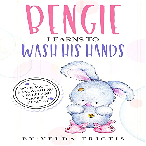 Bengie Learns to Wash His Hands cover art