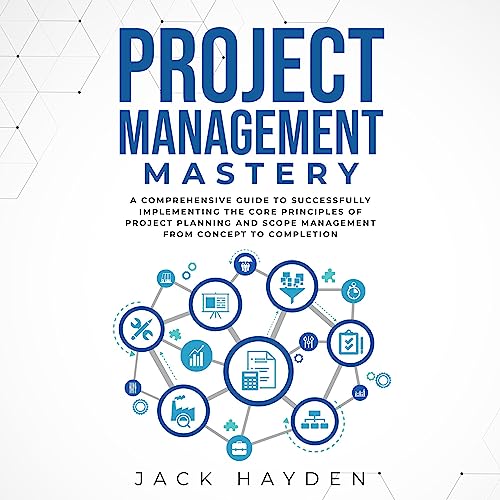 Project Management Mastery Audiobook By Jack Hayden cover art