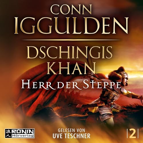 Dschingis Khan - Herr der Steppe Audiolivro Por Conn Iggulden capa