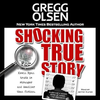 Shocking True Story Audiobook By Gregg Olsen cover art