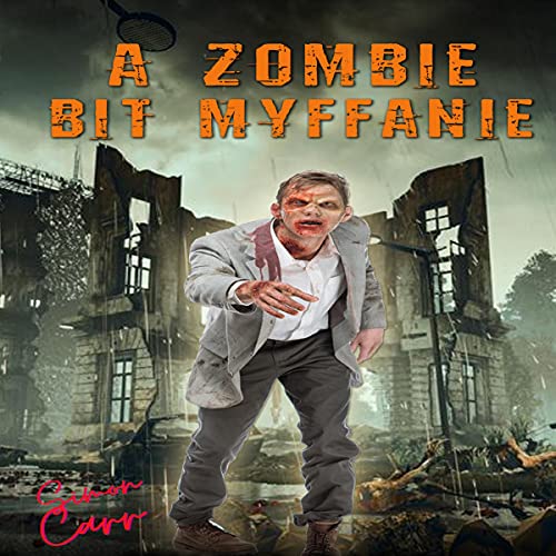 A Zombie Bit Myffanie cover art