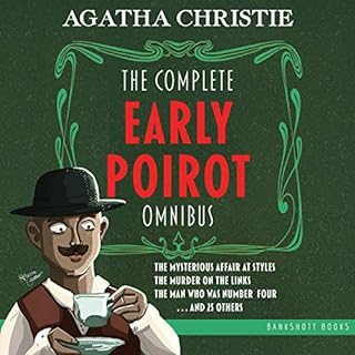 The Complete Early Poirot Omnibus Audiolibro Por Agatha Christie, Finn J.D. John arte de portada