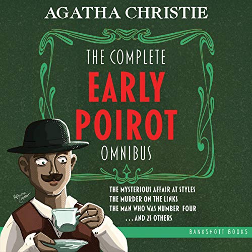 The Complete Early Poirot Omnibus Audiolibro Por Agatha Christie, Finn J.D. John arte de portada