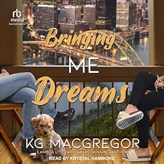 Bringing Me Dreams Audiobook By KG MacGregor cover art