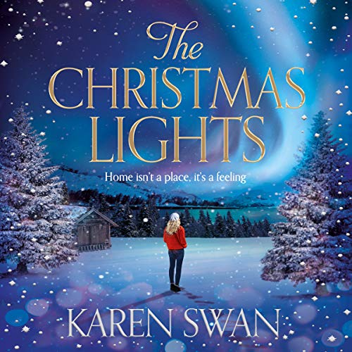 The Christmas Lights Audiolibro Por Karen Swan arte de portada