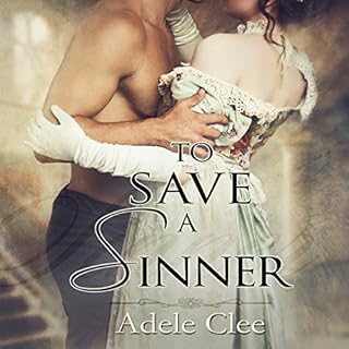 To Save a Sinner Audiobook By Adele Clee cover art