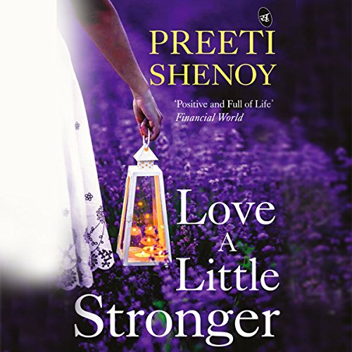 Love a Little Stronger Audiobook By Preeti Shenoy cover art