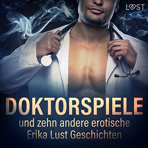 Doktorspiele und zehn andere erotische Erika Lust Geschichten Audiolibro Por Rebecca Jakobi, Kirsten Evers, Joachim Benthin M