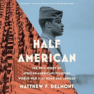 Half American Audiobook By Matthew F. Delmont cover art