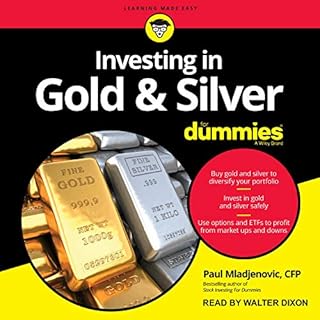 Investing in Gold & Silver for Dummies Audiolibro Por Paul Mladjenovic CFP arte de portada