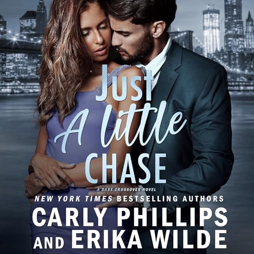 Just a Little Chase Audiolivro Por Erika Wilde, Carly Phillips capa