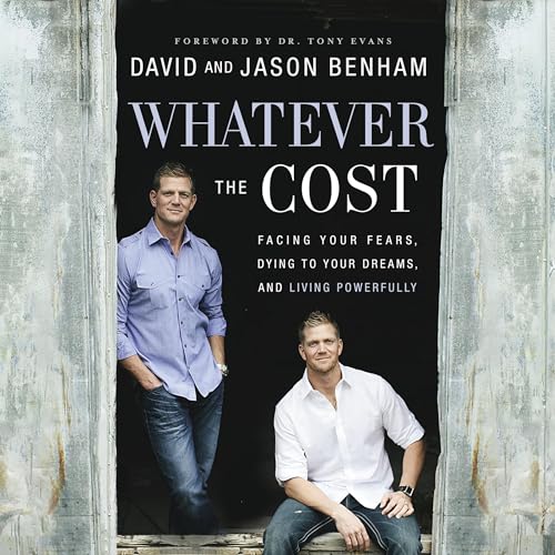 Whatever the Cost Audiobook By David Benham, Jason Benham cover art