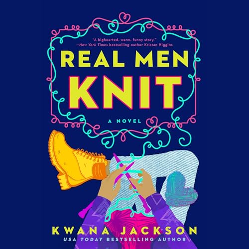 Real Men Knit Audiobook By Kwana Jackson cover art