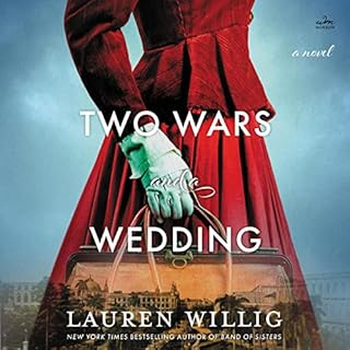 Two Wars and a Wedding Audiobook By Lauren Willig cover art