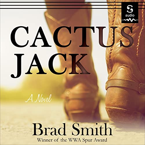 Cactus Jack Audiobook By Brad Smith cover art