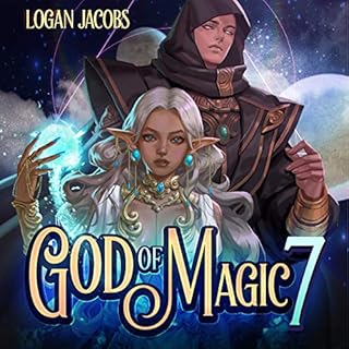 God of Magic 7 Audiobook By Logan Jacobs cover art