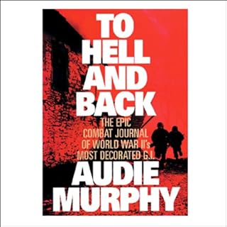 To Hell and Back Audiolibro Por Audie Murphy arte de portada