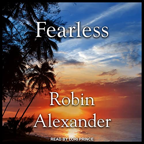 Fearless Audiobook By Robin Alexander cover art