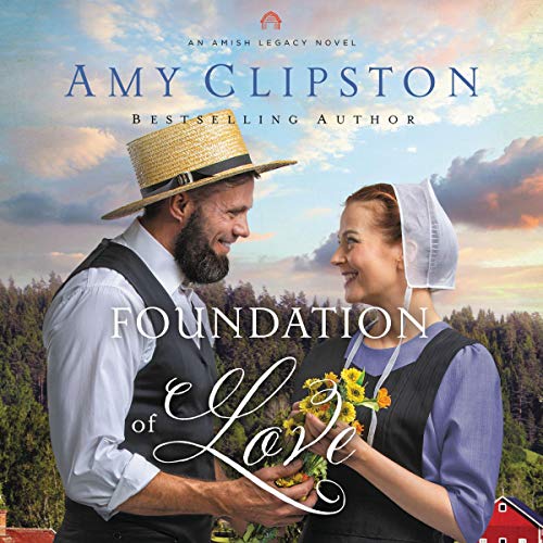 Foundation of Love Audiobook By Amy Clipston cover art