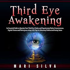 Third Eye Awakening Audiobook By Mari Silva cover art