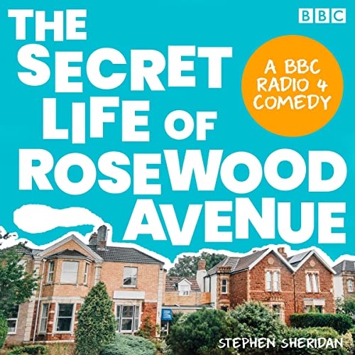 The Secret Life of Rosewood Avenue Audiolibro Por Stephen Sheridan arte de portada