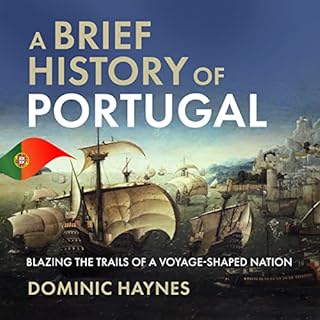 A Brief History of Portugal Audiobook By Dominic Haynes cover art