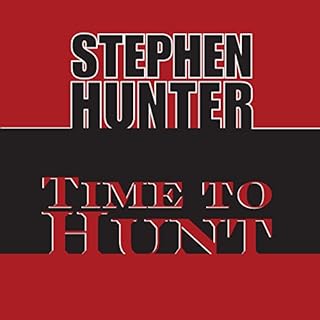 Time to Hunt Audiobook By Stephen Hunter cover art