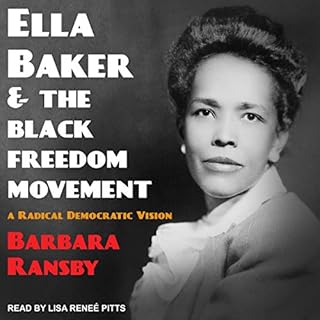 Ella Baker and the Black Freedom Movement Audiolibro Por Barbara Ransby arte de portada