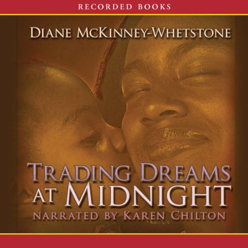 Trading Dreams at Midnight Audiobook By Diane McKinney-Whetstone cover art