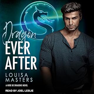 Dragon Ever After Audiobook By Louisa Masters cover art