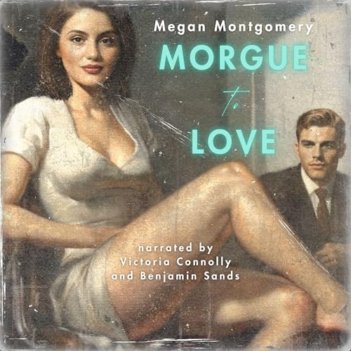 Morgue to Love Audiolivro Por Megan Montgomery capa