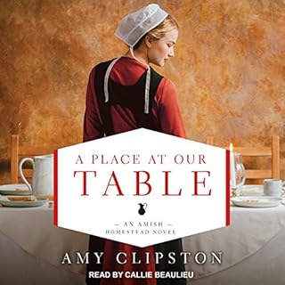 A Place at Our Table Audiobook By Amy Clipston cover art